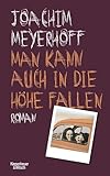 Man kann auch in die Höhe fallen: Roman (Alle Toten fliegen hoch 6)