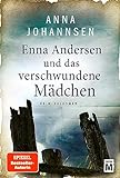Enna Andersen und das verschwundene Mädchen (Enna Andersen, 1)