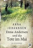 Enna Andersen und die Tote im Mai