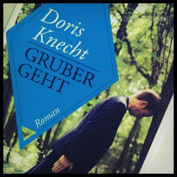 Buchtipp: Gruber geht | waseigenes.com