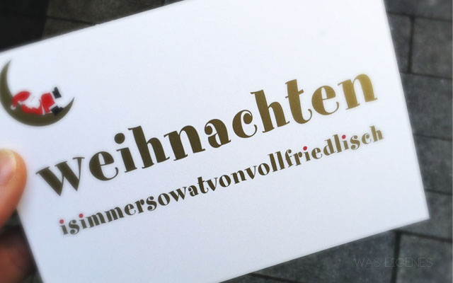 Köln: weihnachtenisimmersowatvonvollfriedlisch | waseigenes.com