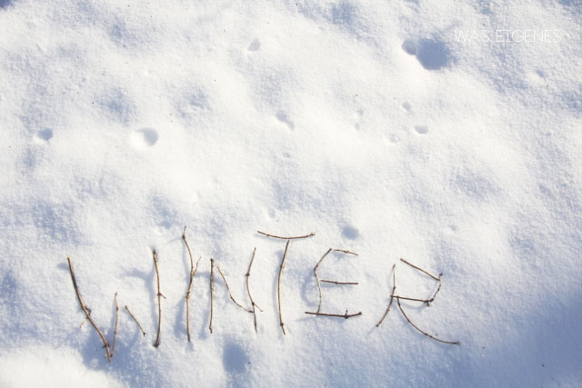 Hallo Winter | Winter Wonderland | waseigenes.com