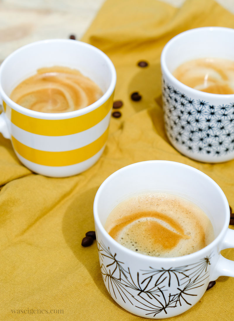 Nimm' Dir mal wieder eine Auszeit! Lass uns Kaffee trinken! | Caffè Crema | waseigenes.com