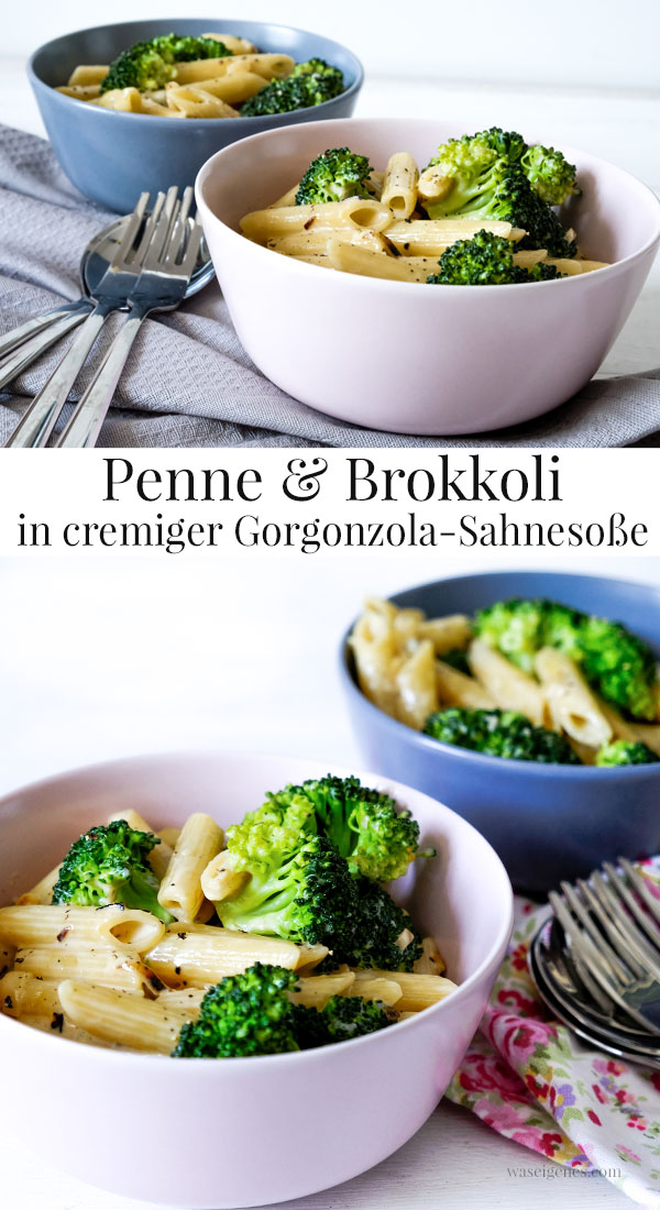 Rezept: Penne mit Brokkoli in cremiger Gorgonzola-Sahnesoße | waseigenes.com
