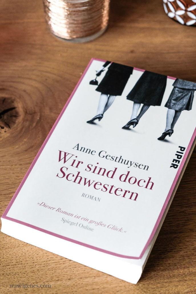 Buchtipp: Wir sind doch Schwestern von Anne Gesthuysen | waseigenes.com