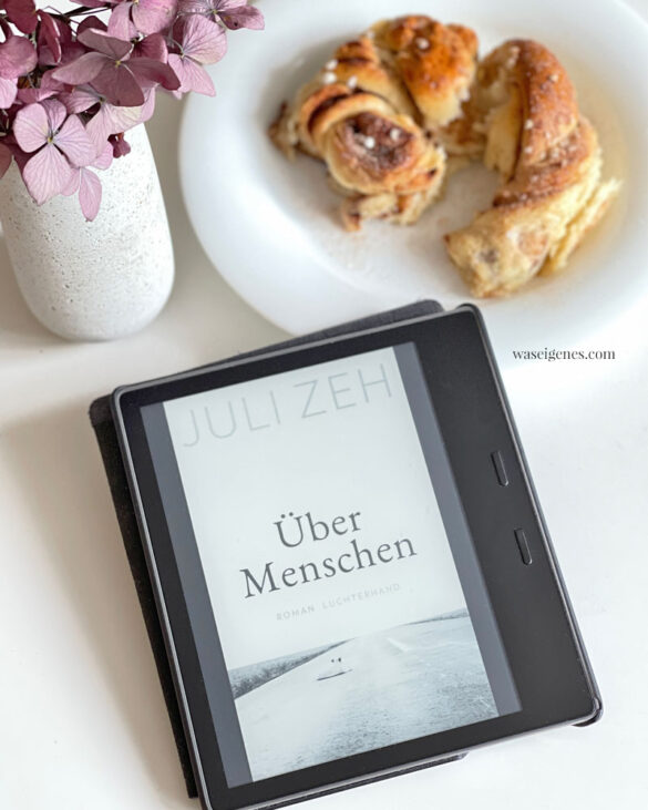 Buchtipp: Über Menschen von Juli Zeh | waseigenes.com