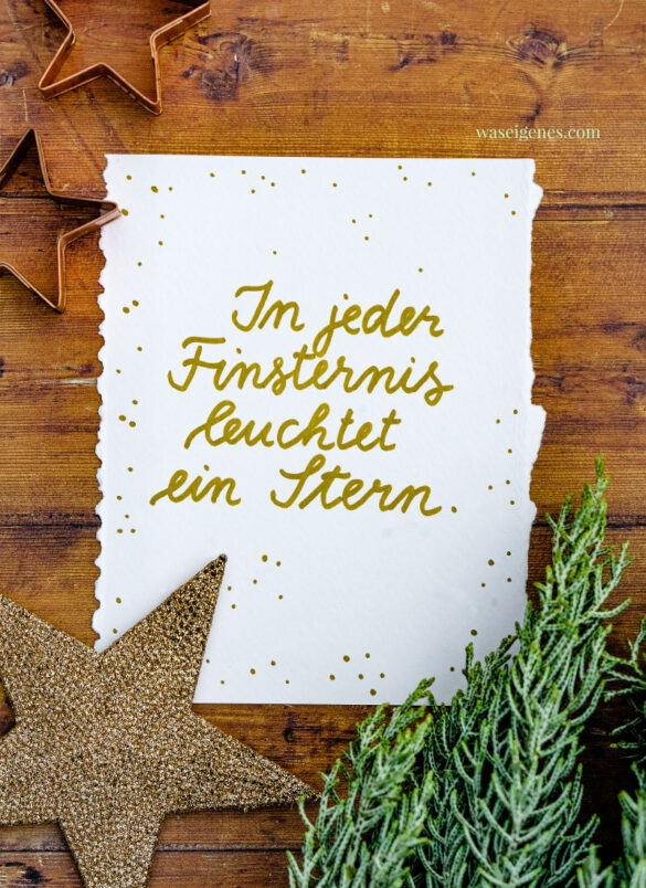 Adventskalender der guten Gedanken und Wünsche | waseigenes.com | Türchen Nr. 5/ 2021 | In jeder Finsternis leuchtet ein Stern