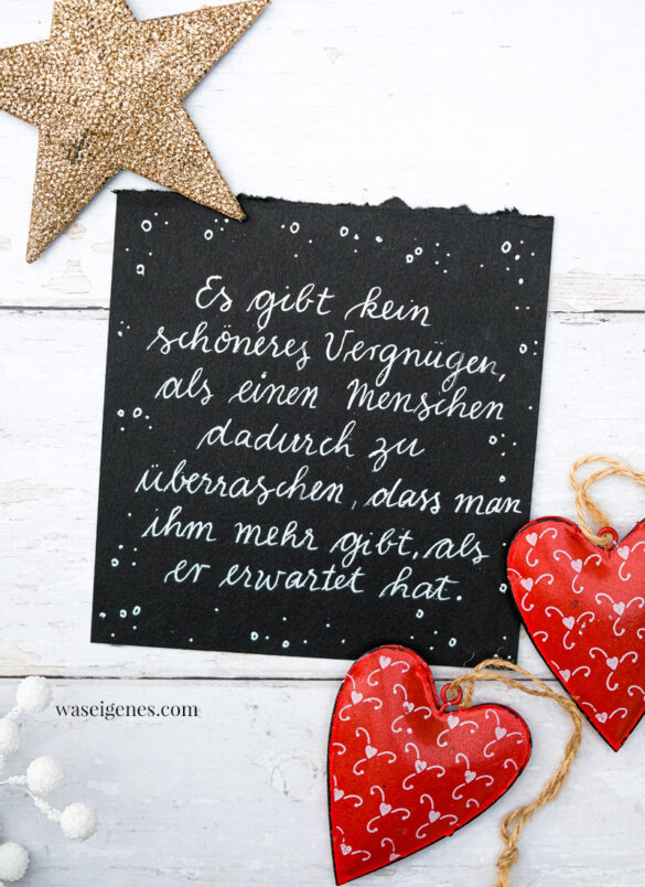 Adventskalender der guten Gedanken & Wünsche ~ Türchen Nr. 24: Es gibt kein schöneres Vergnügen als einen Menschen dadurch zu überraschen, dass man ihm mehr gibt, als er erwartet hat | waseigenes.com