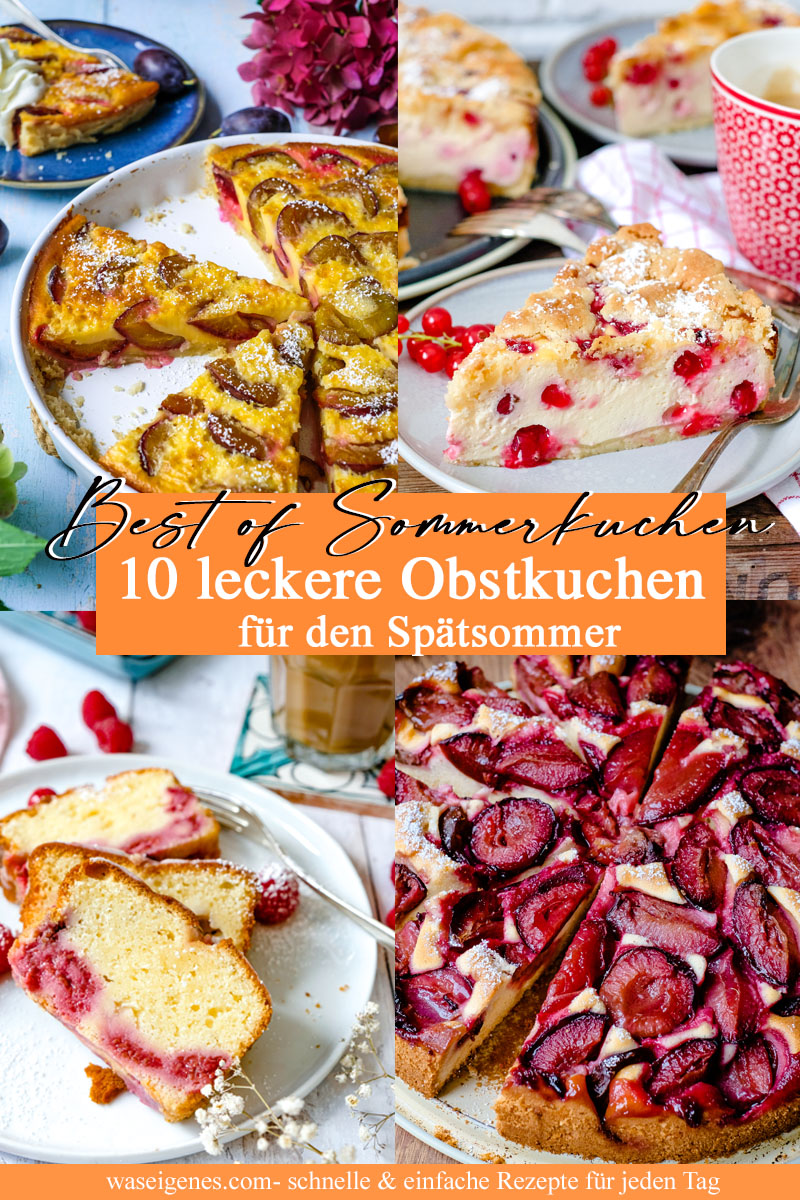 Best of Sommerkuchen - 10 leckere Obstkuchen für den Spätsommer | Pflaumenkuchen, Blaubeer Streuselkuchen, Blaubeer Joghurt Kuchen, Himbeeren, Zwetschgen, waseigenes.com