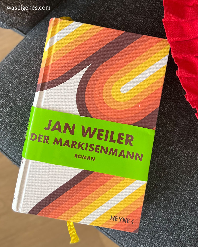 Buchtipp: Der Markisenmann von Jan Weiler | waseigenes.com
