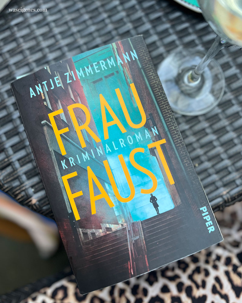 Buchtipp: Frau Faust, Kriminalroman, Antje Zimmermann, Kölner Krimi, waseigenes.com