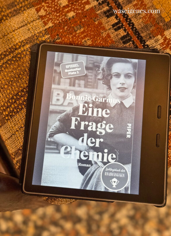 Buchtipp: Eine Frage der Chemie von Bonnie Garmus | Leseempfehlung | waseigenes.com