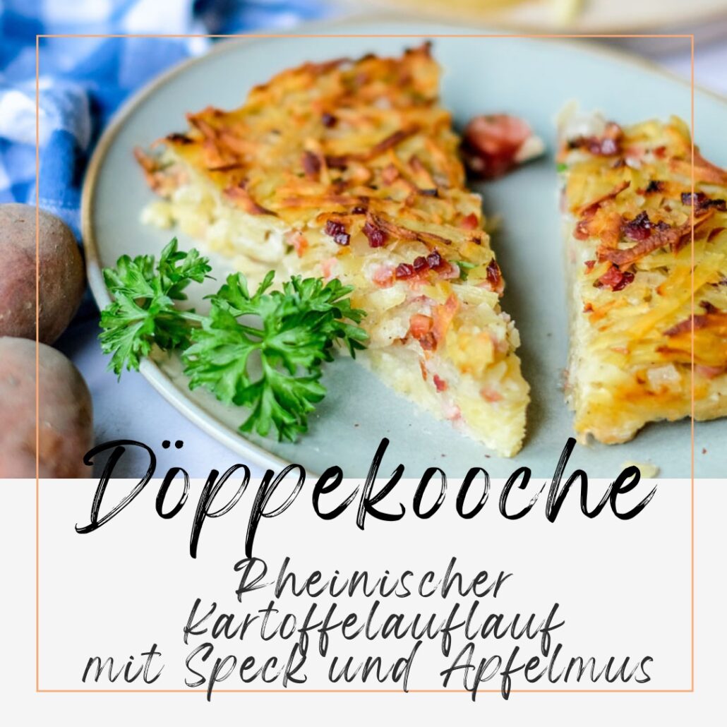 Döppekooche - Rheinischer Kartoffelauflauf | waseigenes.com