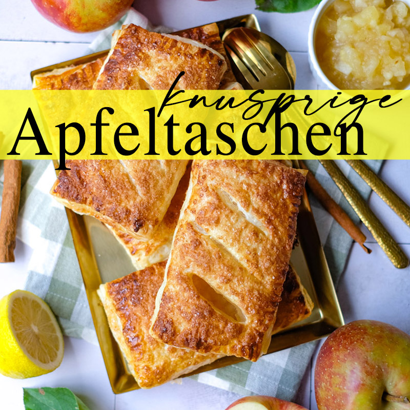 Rezept: knusprige Apfeltaschen! Blätterteig-Taschen gefüllt mit Apfelkompott oder Apfelmus, waseigenes.com | Was backe ich heute?