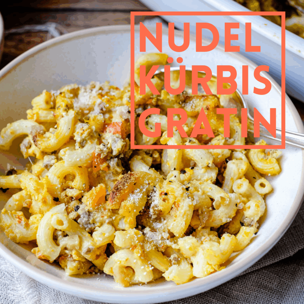 Rezept Nudel Kürbisgratin | Nudel-Kürbis-Gratin | waseigenes.com