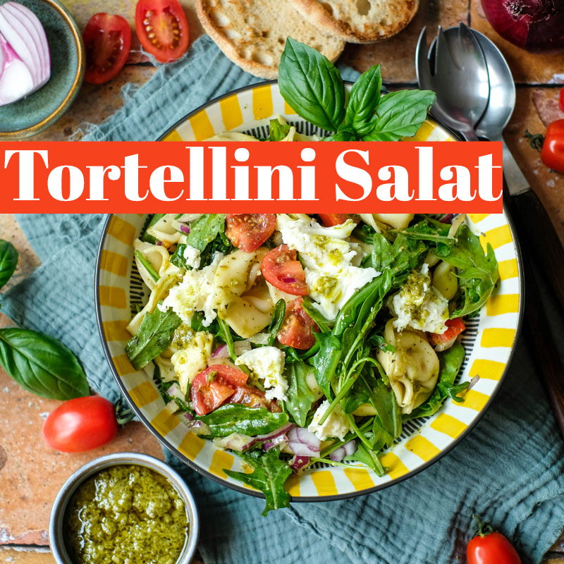 Tortellini Salat Caprese | waseigenes.com