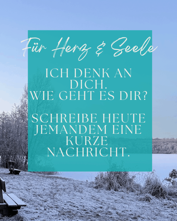 Dezembermomente - Ein kleiner Stern für jeden Tag: Ich denk an Dich. Wie geht es Dir? Schreibe heute jemanden eine kurze Nachricht.