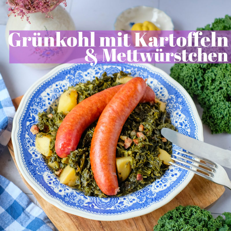 Deftiger Grünkohl mit Kartoffeln und Mettwürstchen | waseigenes.com