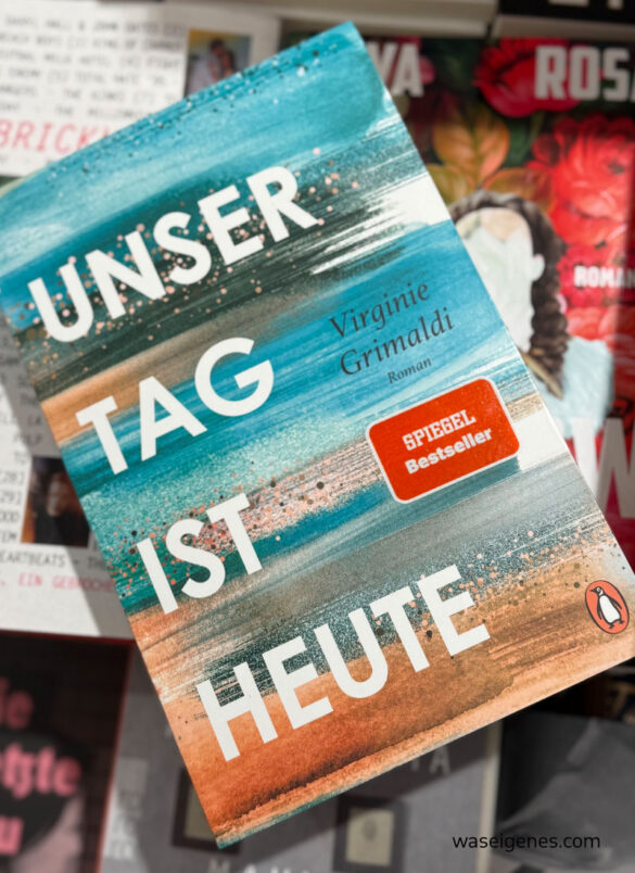 Unser Tag ist heute - Buchtipp